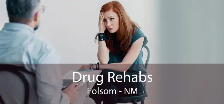 Drug Rehabs Folsom - NM