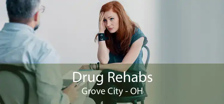 Drug Rehabs Grove City - OH