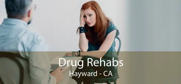 Drug Rehabs Hayward - CA