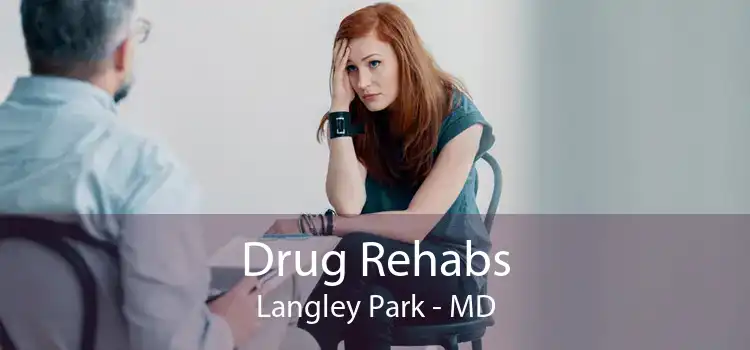 Drug Rehabs Langley Park - MD