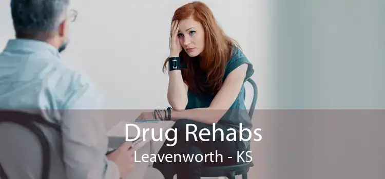 Drug Rehabs Leavenworth - KS