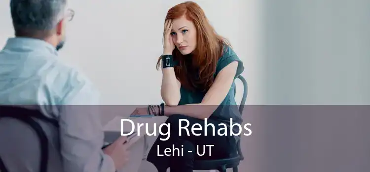 Drug Rehabs Lehi - UT