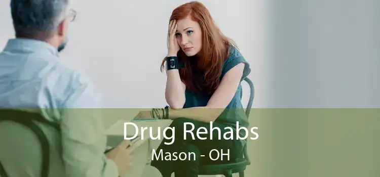 Drug Rehabs Mason - OH