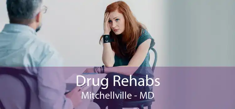 Drug Rehabs Mitchellville - MD