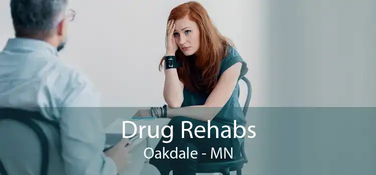 Drug Rehabs Oakdale - MN