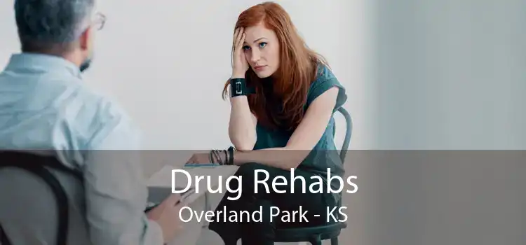 Drug Rehabs Overland Park - KS