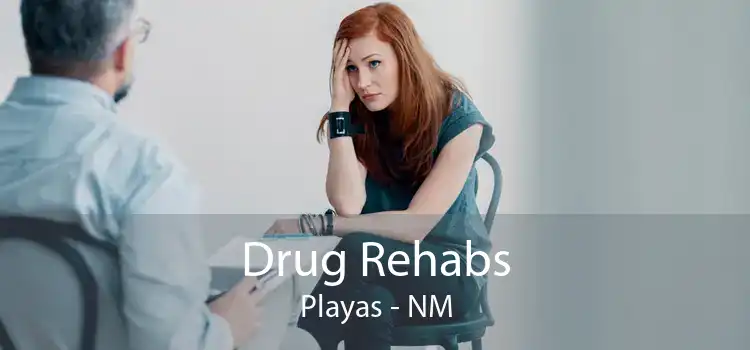 Drug Rehabs Playas - NM