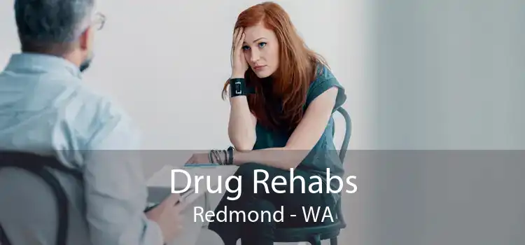 Drug Rehabs Redmond - WA