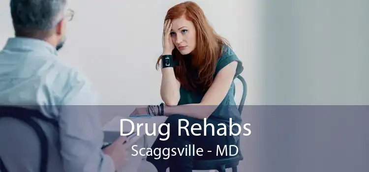 Drug Rehabs Scaggsville - MD