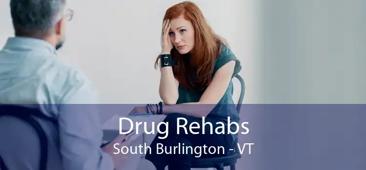 Drug Rehabs South Burlington - VT