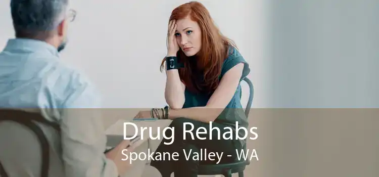 Drug Rehabs Spokane Valley - WA