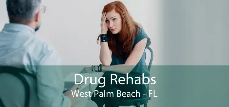 Drug Rehabs West Palm Beach - FL