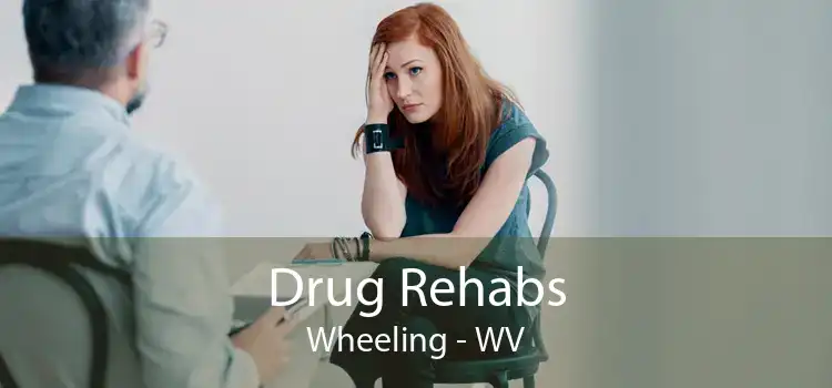 Drug Rehabs Wheeling - WV