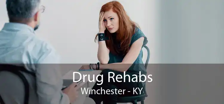 Drug Rehabs Winchester - KY