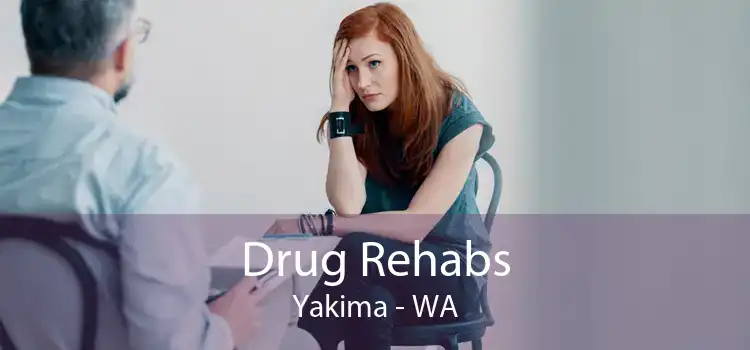 Drug Rehabs Yakima - WA