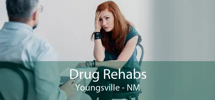 Drug Rehabs Youngsville - NM