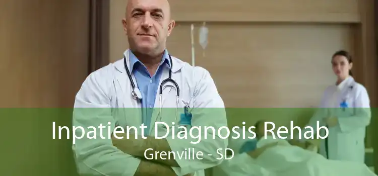 Inpatient Diagnosis Rehab Grenville - SD