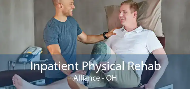 Inpatient Physical Rehab Alliance - OH