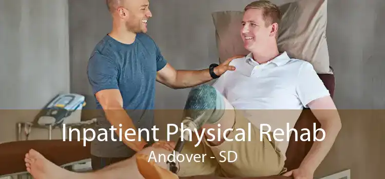 Inpatient Physical Rehab Andover - SD