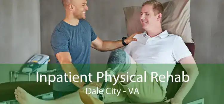 Inpatient Physical Rehab Dale City - VA