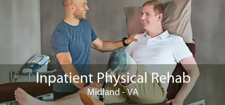 Inpatient Physical Rehab Midland - VA