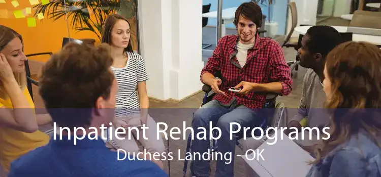 Inpatient Rehab Programs Duchess Landing - OK