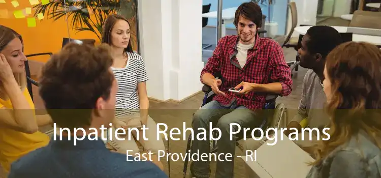 Inpatient Rehab Programs East Providence - RI