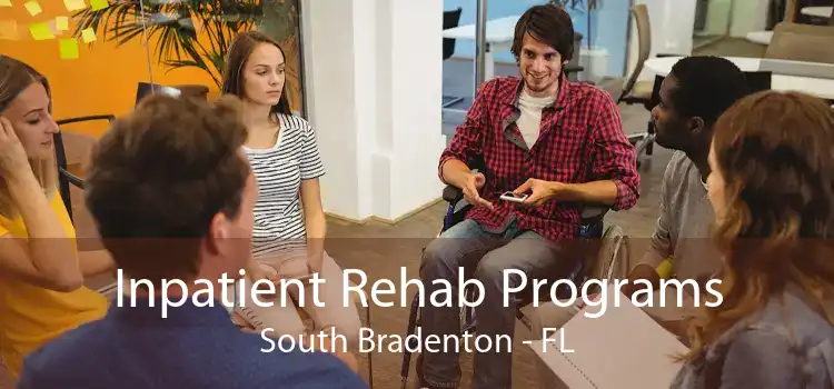 Inpatient Rehab Programs South Bradenton - FL