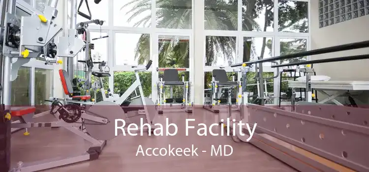 Rehab Facility Accokeek - MD