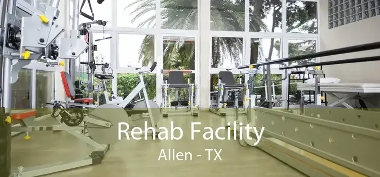 Rehab Facility Allen - TX