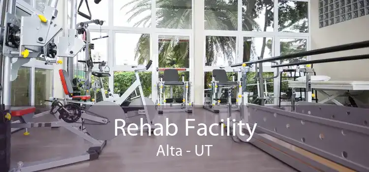 Rehab Facility Alta - UT