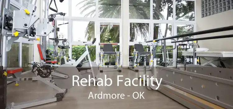 Rehab Facility Ardmore - OK