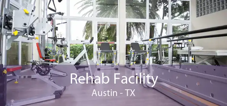 Rehab Facility Austin - TX