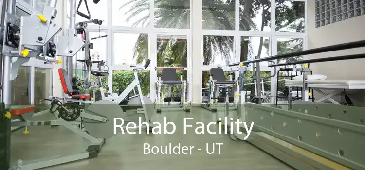 Rehab Facility Boulder - UT