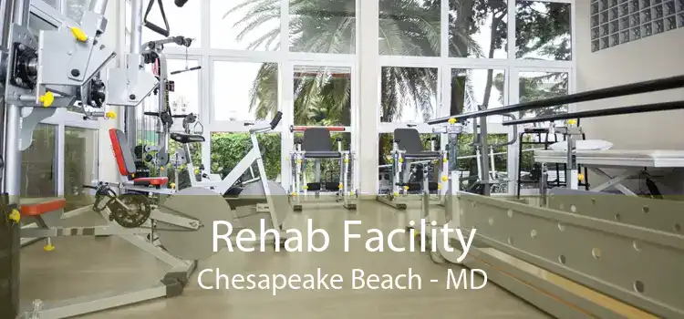 Rehab Facility Chesapeake Beach - MD