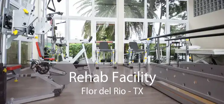 Rehab Facility Flor del Rio - TX