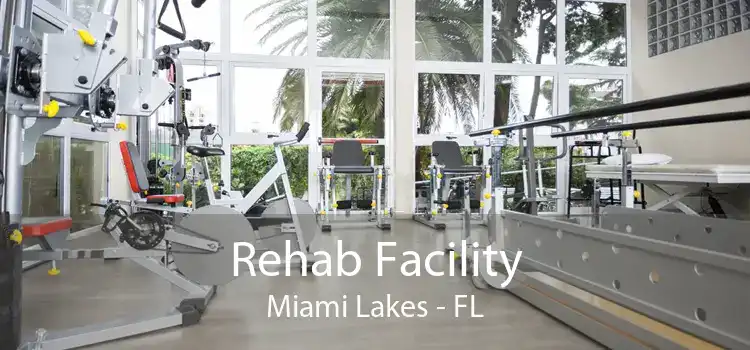 Rehab Facility Miami Lakes - FL