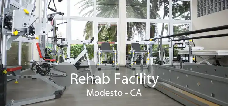 Rehab Facility Modesto - CA