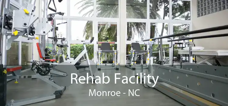 Rehab Facility Monroe - NC