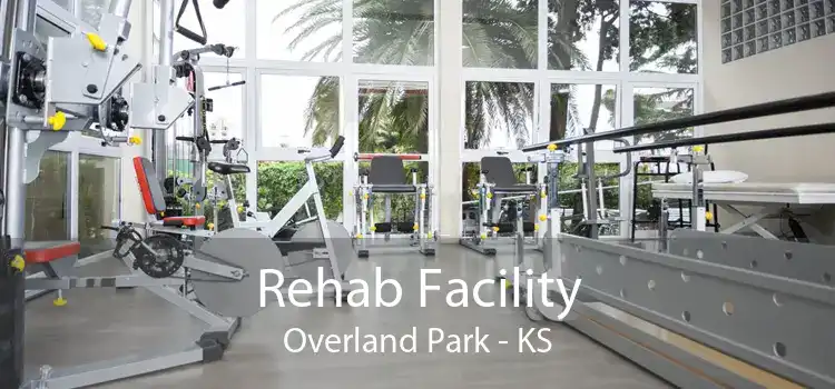 Rehab Facility Overland Park - KS