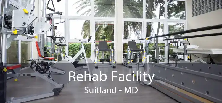 Rehab Facility Suitland - MD