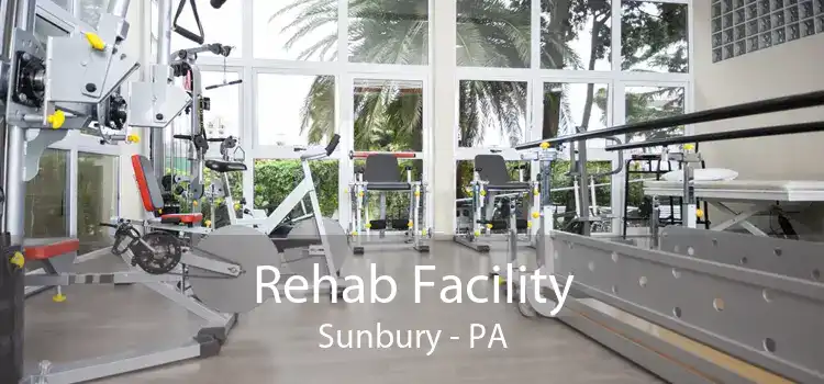 Rehab Facility Sunbury - PA