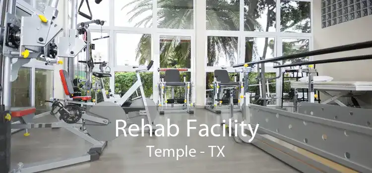 Rehab Facility Temple - TX