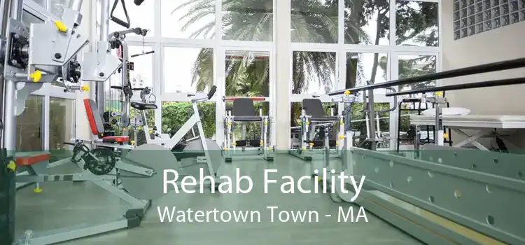 Rehab Facility Watertown Town - MA