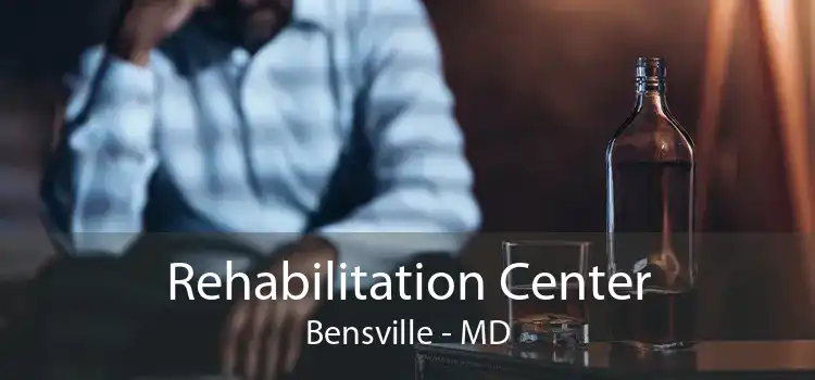 Rehabilitation Center Bensville - MD