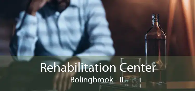 Rehabilitation Center Bolingbrook - IL