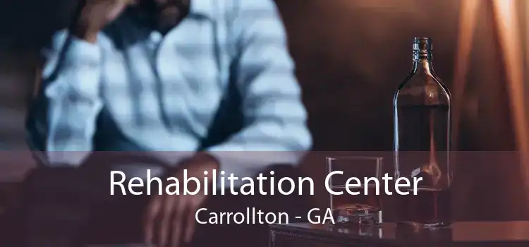 Rehabilitation Center Carrollton - GA