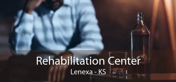 Rehabilitation Center Lenexa - KS