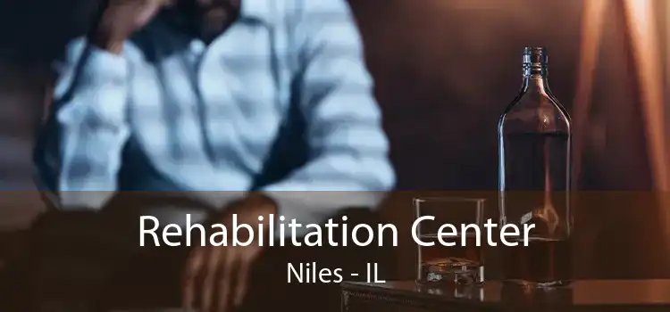 Rehabilitation Center Niles - IL