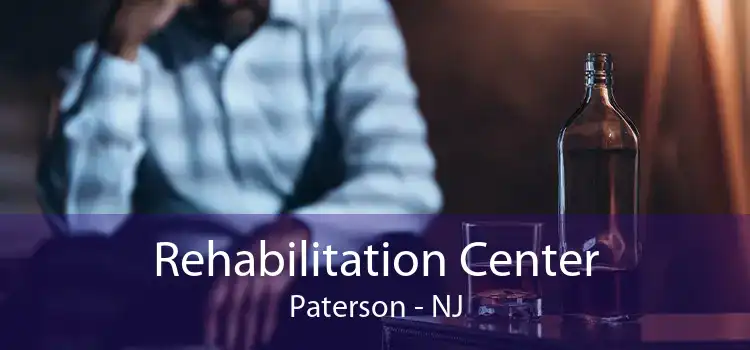 Rehabilitation Center Paterson - NJ